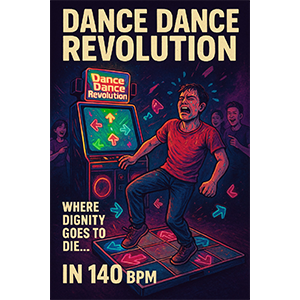 Dance Dance Revolution: A Review for the Rhythmically Damned