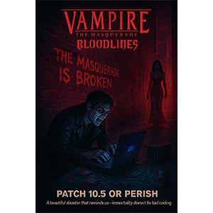 Vampire: The Masquerade - Bloodlines: Still Crashing After All These Years